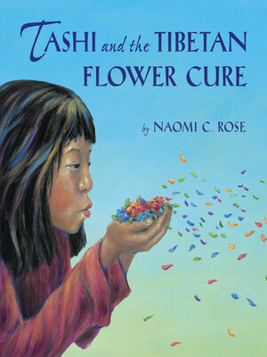 cover image of Tashi and the Tibetan Flower Cure